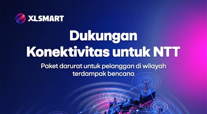 Pasca Gempa NTT, XLSMART Percepat Pemulihan Jaringan, Gangguan BTS Menyusut hingga Tersisa Sekitar 5 Titik
